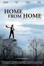Watch Home from Home Chronicle of a Vision Alluc