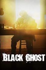 Watch Black Ghost Alluc