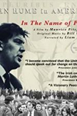 Watch In The Name of Peace: John Hume in America Alluc