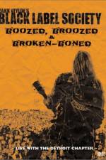 Watch Black Label Society Boozed Broozed & Broken-Boned Alluc