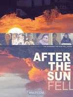 Watch After the Sun Fell Alluc