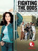 Watch Fighting the Odds: The Marilyn Gambrell Story Alluc
