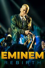 Watch Eminem: Rebirth Megashare