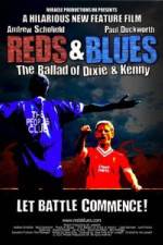 Watch Reds & Blues The Ballad of Dixie & Kenny Online Alluc