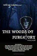 Watch The Woods of Purgatory Alluc