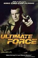 Watch Ultimate Force Alluc