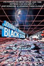 Watch Journey Through the Black Sun Alluc