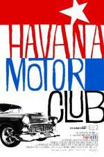 Watch Havana Motor Club Alluc