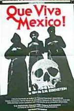 Watch Que Viva Mexico - Da zdravstvuyet Meksika Alluc