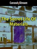 Watch The Secret Life of Materials Alluc