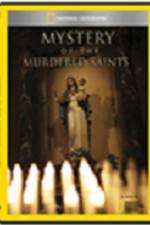 Watch National Geographic Explorer Mystery of the Murdered Saints Alluc