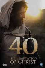 Watch 40: The Temptation of Christ Online Alluc