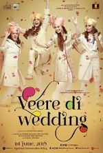 Watch Veere Di Wedding Alluc
