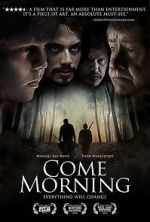 Watch Come Morning Alluc