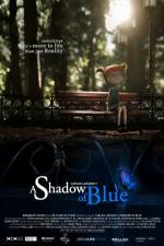 Watch A Shadow of Blue Alluc