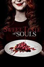 Watch Sweet Taste of Souls Alluc