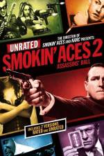 Watch Smokin' Aces 2 Assassins' Ball Alluc