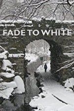 Watch Fade to White Alluc