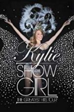 Watch Kylie \'Showgirl\': The Greatest Hits Tour Alluc
