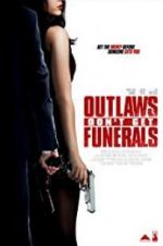 Watch Outlaws Don\'t Get Funerals Alluc