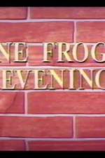 Watch One Froggy Evening Alluc