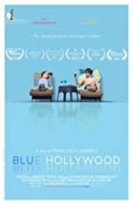 Watch Blue Hollywood Alluc
