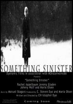 Watch Something Sinister Alluc