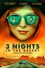 Watch 3 Nights in the Desert Alluc