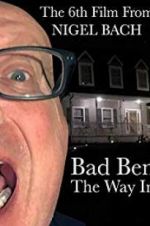 Watch Bad Ben: The Way In Alluc