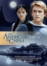 Watch An American in China Alluc