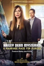 Watch Hailey Dean Mystery: A Marriage Made for Murder Alluc