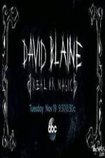 Watch David Blaine Real Or Magic Alluc