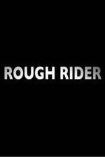 Watch Rough Rider Alluc