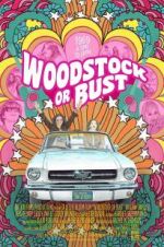 Watch Woodstock or Bust Alluc