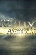 Watch Who Really Discovered America Alluc