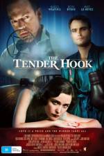 Watch The Tender Hook Alluc