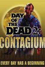 Watch Day of the Dead 2: Contagium Alluc