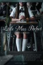 Watch Little Miss Perfect Alluc