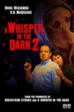 Watch A Whisper in the Dark 2 Alluc