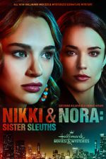 Watch Nikki & Nora: Sister Sleuths Alluc