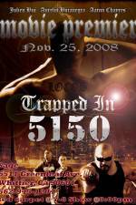 Watch Trapped in 5150 Alluc