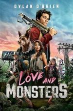 Watch Love and Monsters Alluc