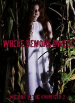 Watch Where Demons Dwell: The Girl in the Cornfield 2 Alluc