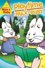 Watch Max & Ruby: Playtime with Max & Ruby Alluc