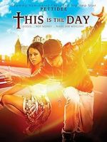 Watch This Is the Day Alluc