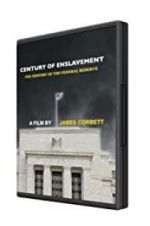 Watch Century of Enslavement: The History of the Federal Reserve Alluc