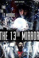 Watch The 13th Mirror Alluc