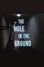 Watch The Hole in the Ground Alluc