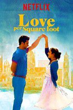 Watch Love Per Square Foot Alluc