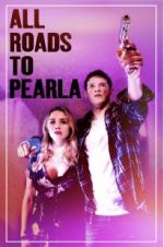 Watch All Roads to Pearla Alluc
